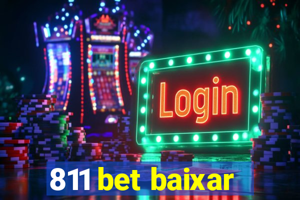 811 bet baixar